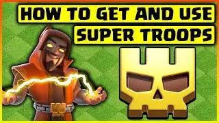 Как получить и использовать супервойска в Clash of Clans (Clash Of Clans)