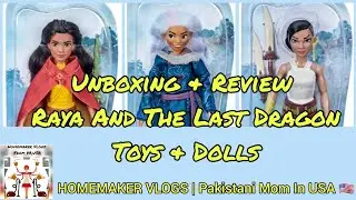 Unboxing And Review | Raya And The Last Dragon Dolls