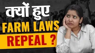 Farm Laws are getting REPEALED! Explained with Full Timeline