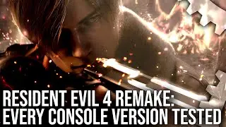 Resident Evil 4 Remake - PS5 vs Xbox Series X/S vs PS4/Pro - All Consoles Tested