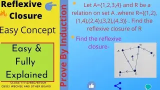 Reflexive Closure with examples | Discrete Mathematics| Reflexive Closure |