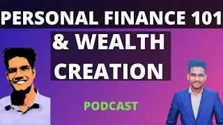 Personal Finance and Wealth Creation Podcast for Students Ft. Kashish Kapoor (10-minute finance)