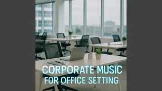 Piano Corporate Music &ndash; Professional Office Background
