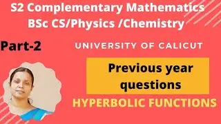 S2 Complementary Mathematics #Previous year questions#Hyperbolic functions