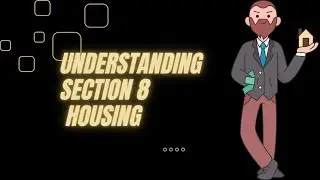 Understanding Section 8 Housing: A Comprehensive Guide for Landlords and Investors
