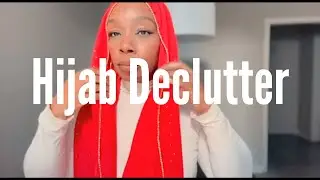 Hijab Declutter | Showing My Entire Hijab Collection + What I&rsquo;m Keeping vs Letting Go