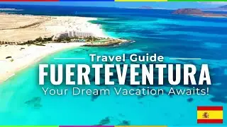 Why You SHOULD Visit Fuerteventura! - Canary Islands Best Beaches 2025