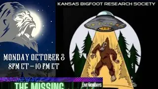 The Missing Peace Welcomes  Dan from The Kansas Bigfoot Research Society, October 3rd, 2022