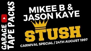 Mikee B | Jason Kaye | Stush | Carnival Special | 24th August 1997 | Garage Tape Packs