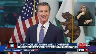Governor Newsom announces schools will remain closed for the school year