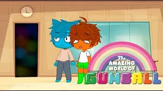 The Amazing World of Gumball | Good points | ( 1 PART) Gacha life \ FA anime + Cartoon Network