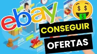 🛒 C&oacute;mo conseguir descuentos en eBay y encontrar productos m&aacute;s baratos con cupones y ofertas