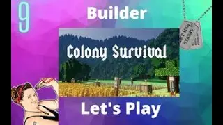 Colony Survival 2023 Gameplay I Walkthrough Expansion & Builder Episode 9