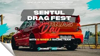 From Palembang With Pride K-Wheels Racing Team | Sentul Drag Fest 2021 | KEJURNAS DAY |