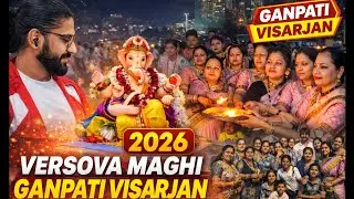 Versova maghi Ganpati bappa visarjan 2026 part 2 | versova maghi Ganpati visarjan | Versova visarjan