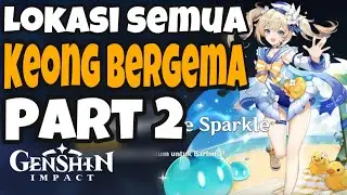 Lokasi Keong Bergema - Part 2 (FREE SKIN BARBARA) | GENSHIN IMPACT