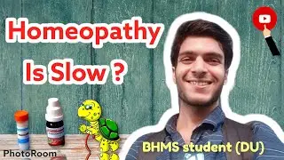 Why Homeopathy Works Slow? | All Doubts Cleared | BHMS scope | Indian Homoeopath
