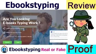 Ebookstyping Review | Ebookstyping Real or Fake | ebooks typing details