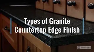 Types of Granite Countertop Edge Designs I Countertop Edge profiles Granite Marble and Quartz