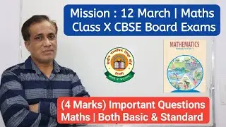 MISSION 12 MARCH : MOST IMPORTANT 4 MARK QUESTIONS FOR CLASS 10 MATHS BOARD 2020