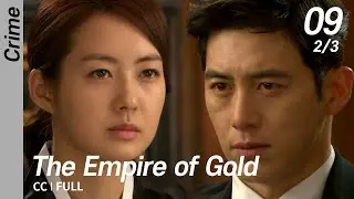 [CC/FULL] The Empire of Gold EP09 (2/3) | 황금의제국