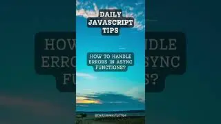Mastering Error Handling in Async Functions