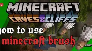 How to use brush in minecraft 1.17 -caves and cliff update-mcpe hindi-royal hub gamerz