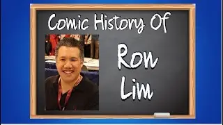 The Comic History Of Ron Lim