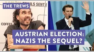 Austrian Election: Nazis The Sequel? (E445)