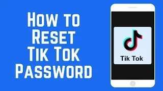 Как сбросить пароль Tik Tok за 2 минуты