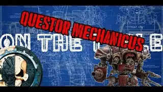 On The Table: Questor Mechanicus