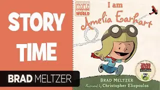 Story Time 📖 I am Amelia Earhart (New with Pictures!) | Brad Meltzer