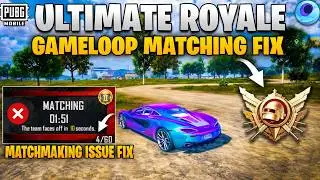 PUBG Mobile GameLoop - Fix Ultimate Royale Ping & Matchmaking Issue (100% Working)