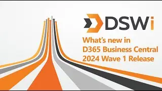 DSWi Webinar, What's New in Business Central 2024 Wave 1 Release
