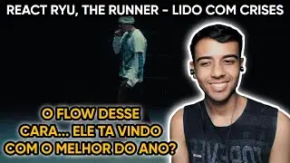 REACT Ryu, The Runner - Lido com Crises feat. Vulgo FK (Neckklace, 6ee) [Official Video]