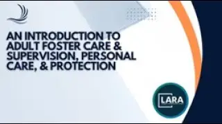 Introduction to Adult Foster Care & Supervision, Personal Care, & Protection