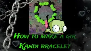 How to make a gir shaped Kandi single