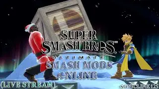Smash Mods Online [12-24-2025] | Live Stream | Super Smash Bros. Ultimate