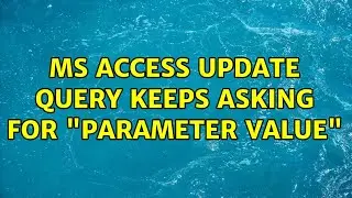 MS Access Update Query Keeps Asking for 