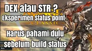 [ AVABEL CLASSIC ] EKSPERIMEN STATUS POINT | DEX ATAU STR ? HARUS PAHAM DULU BARU BUILD