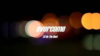 [FREE] Trap Type Beat ''Overcome'' Prod LD On The Beat