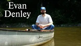 Live From the Canoe - Evan Denley