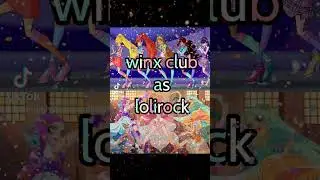 winx club as lolirock