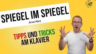 Spiegel im Spiegel - Arvo P&auml;rt [Tipps und Tricks] #klavierlernen #pianotutorial