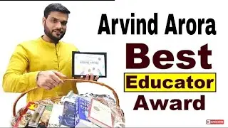 Arvind Arora Best Educator Award by Unacademy