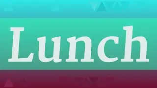 LUNCH pronunciation &bull; How to pronounce LUNCH