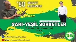 SARI YEŞİL SOHBETLER - ‘88 Behçet Açıkmeşe