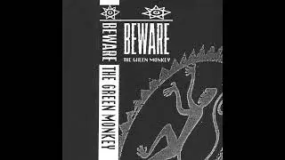 Beware the Green Monkey - Demo-Tape (1991)