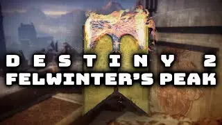 How To Climb FELWINTER'S PEAK in Destiny 2! Access The Iron Temple!