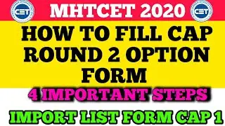 How to Fill Option Form For Cap Round 2 | Option Form Filling Process For Cap Round 2 | Mhtcet 2020|